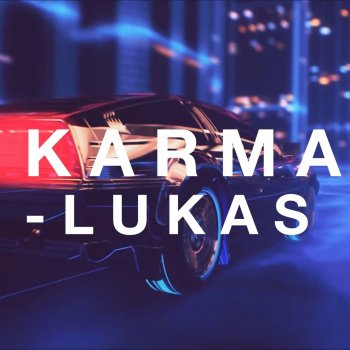 Исполнитель Lukas, альбом Karma
