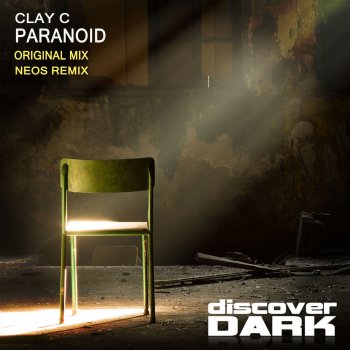 Clay C Paranoid (Neos Remix)