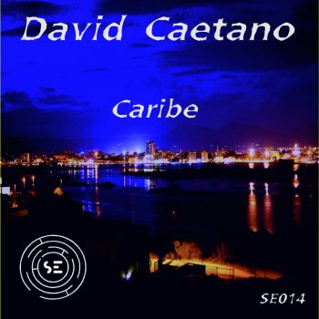David Caetano Caribe (Mr. Thruout Remix)