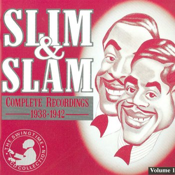 Slim & Slam A-Well-A-Take-Um-A-Joe