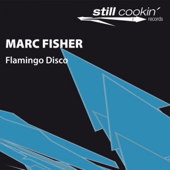 Marc Fisher Flamingo Disco - Hanne & Lore Remix