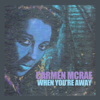 Carmen McRae Willingly