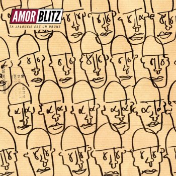 Amor Blitz Ta jalousie est un drone