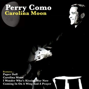 Perry Como Coming In On A Wing And A Prayer