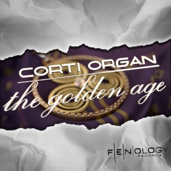 Corti Organ The Golden Age