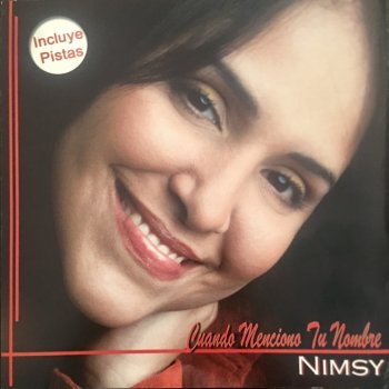 Nimsy Lopez Cuando Menciono Tu Nombre