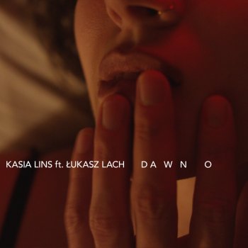 Kasia Lins feat. Lukasz Lach Dawno