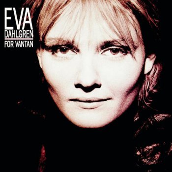 Eva Dahlgren Egoism