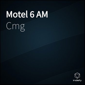 CMG Motel 6 AM