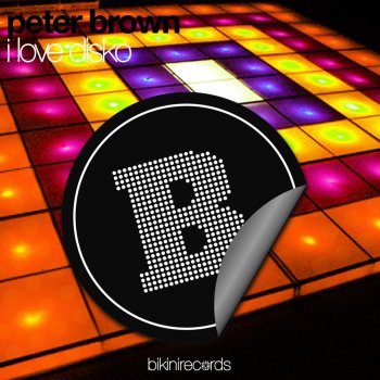 Peter Brown I Love Disko (Blinders Remix)