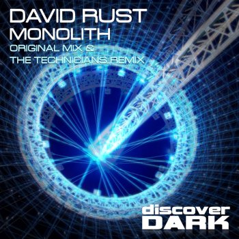 David Rust Monolith - The Technicians Remix