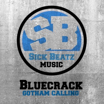 Исполнитель Bluecrack, альбом Gotham Calling
