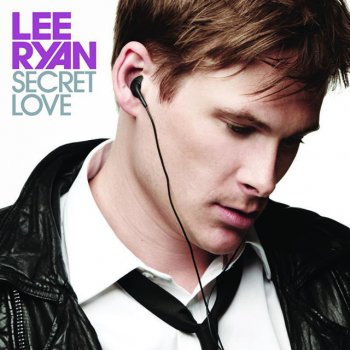 Lee Ryan Secret Love - Nu addiction Full Club