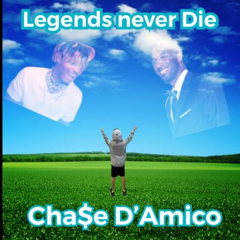 Cha$e D'amico Legends Never Die