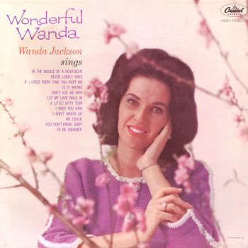 Wanda Jackson If I Cried Every Time You Hurt Me=duplicate