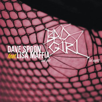 Dave Spoon Bad Girl (At Night) - Instrumental Mix