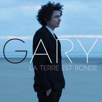 Gary La Terre est ronde