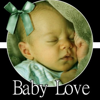 Relax Baby Music Collection Baby Love