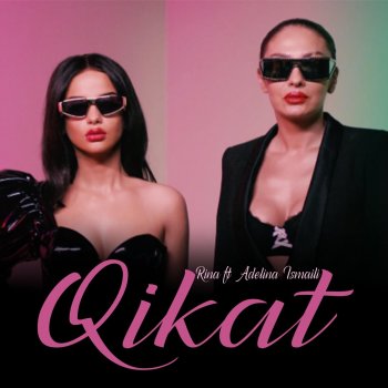 Rina feat. Adelina Ismaili Qikat