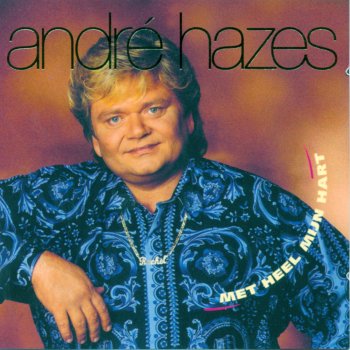 Andre Hazes Jij Hebt Gelijk m'n Schat