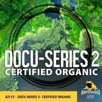 Исполнитель Amphibious Zoo Music, альбом Docuseries 2 - Certified Organic