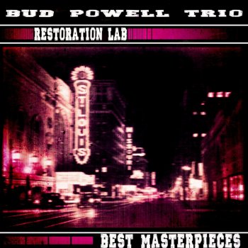 Bud Powell Trio 52nd Street Theme