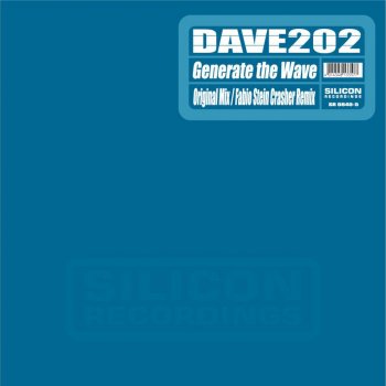 Dave202 Generate the Wave (Original Mix)