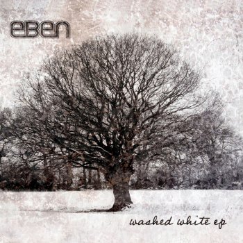 EBEN Washed White as Snow