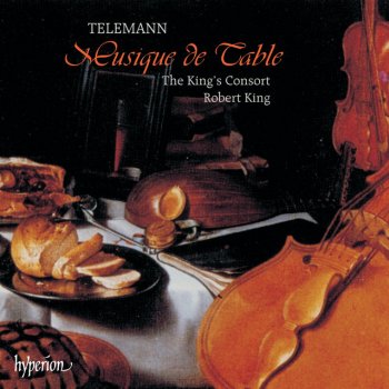 The King's Consort feat. Robert King Musique de Table Suite in B-Flat Major: III. Allegresse: Vite