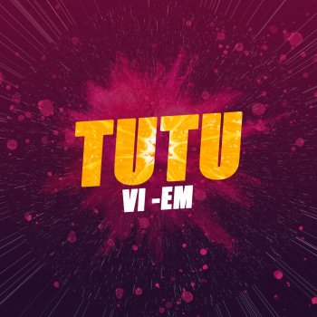 Vi-Em Tutu