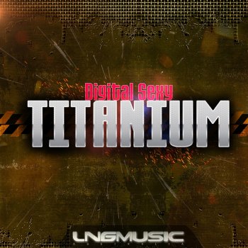 Исполнитель Digital Sexy, альбом Titanium