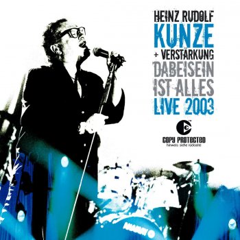 Heinz Rudolf Kunze Meine eigenen Wege (Live)