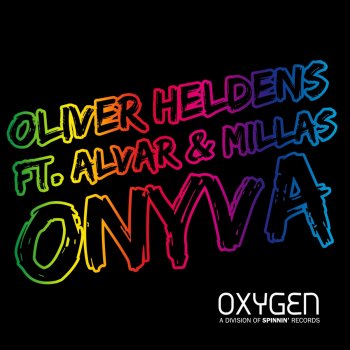 Исполнитель Oliver Heldens feat. Alvar & Millas, альбом Onyva