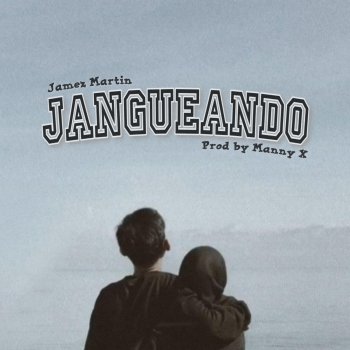 Исполнитель Jamez Martin, альбом Jangueando