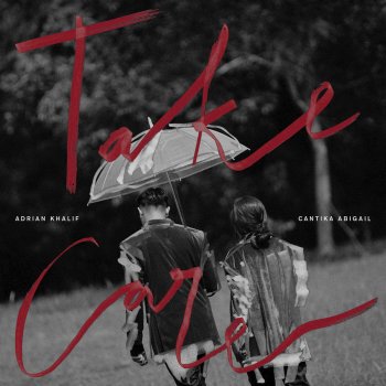 Adrian Khalif feat. Cantika Abigail Take Care