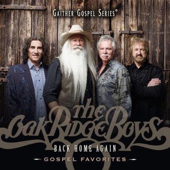 The Oak Ridge Boys In That Great Gettin' Up Mornin'