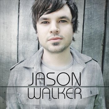 Jason Walker I Feel Like That