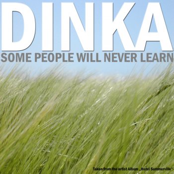 Dinka Some people Will Never Learn (Arthur Deep Remix)