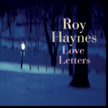 Roy Haynes How Deep Is The Ocean