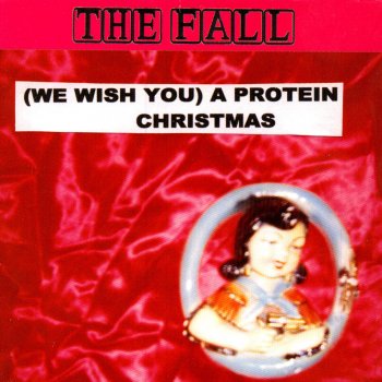 The Fall (We Wish You) A Protein Christmas