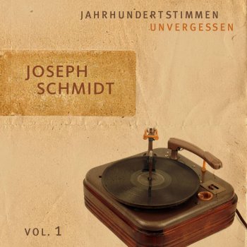 Joseph Schmidt Nur Dir Will Ich Gehoeren