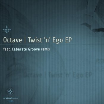 Octave Twist'n'Ego (Original Mix)