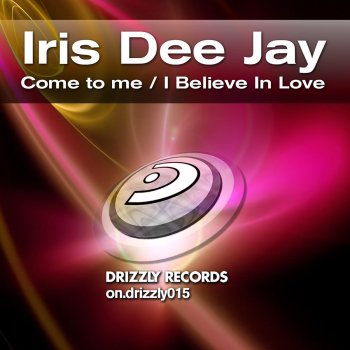 Iris Dee Jay feat. Maria Opale Come to Me