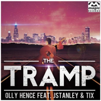 Olly Hence, J. Stanley & TIX The Tramp - Extended Mix