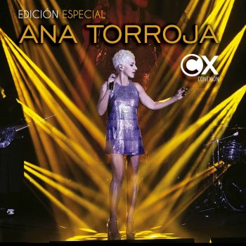 Ana Torroja feat. Carlos Rivera El 7 de Septiembre - Vivo