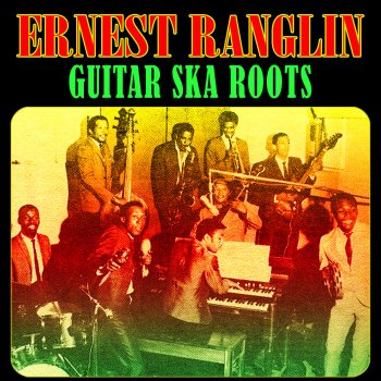 Ernest Ranglin Flaming Rock Steady