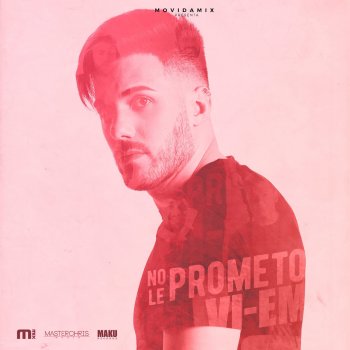 Vi-Em No Le Prometo - Cumbia