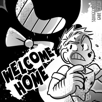 SquigglyDigg feat. Gabe Castro Welcome Home