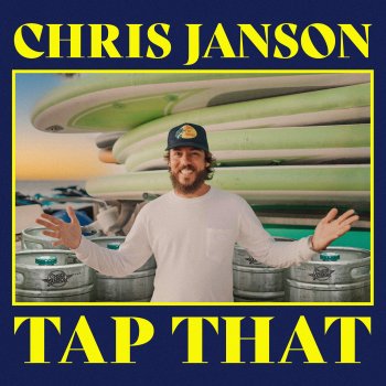 Chris Janson Tap That