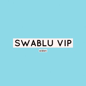 Aiden Swablu Vip